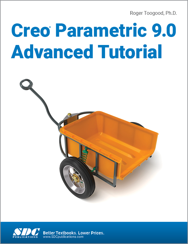 【预订】Creo Parametric 9.0 Advanced Tutorial 9781630575366