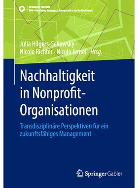 预订 Nachhaltigkeit in Nonprofit-Organisationen: Transdisziplinäre Perspektiven für ein zukunftsfähiges Management: 9