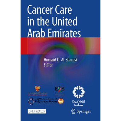 预订 Cancer Care in the United Arab Emirates 阿拉伯联合酋长国的癌症护理（平装） 9789819967964