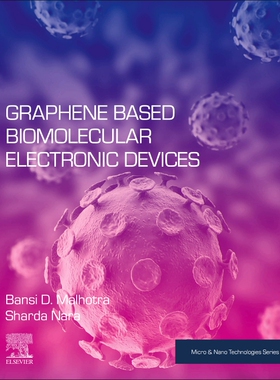 [预订]Graphene Based Biomolecular Electronic Devices