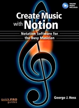 预订 Create Music with Notion: Notation Software for the Busy Musician 用Notion创作音乐：为忙碌的音乐家准备的记谱软件: 9