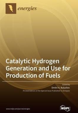 [预订]Catalytic Hydrogen Generation and Use for Production of Fuels 9783036546735