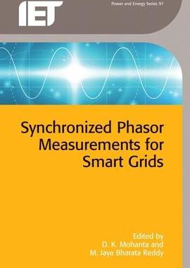 [预订]Synchronized Phasor Measurements for Smart Grids 9781785610110