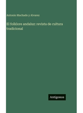 预订 El folklore andaluz: revista de cultura tradicional: 9783386587013