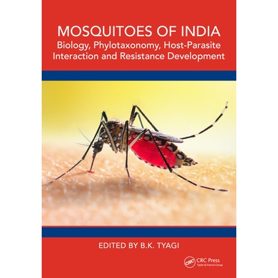 预订 Mosquitoes of India: Biology, Phylotaxonomy, Host-Parasite Interaction and Resistance Development 印度的蚊子：生物
