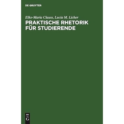 预订 Praktische Rhetorik für Studierende: 9783486240092