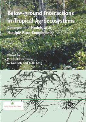 预订 Below-ground Interactions in Tropical Agroecosystems