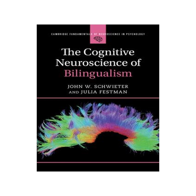[预订]The Cognitive Neuroscience of Bilingualism 9781107197503
