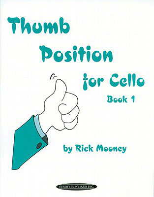 【预订】Thumb Position for Cello, Bk 1