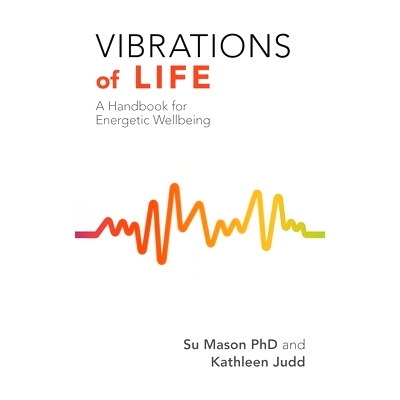 预订 Vibrations of Life: A Handbook for Energetic Wellbeing: 9781982281953