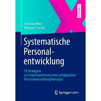 预订 Systematische Personalentwicklung: 18 Strategien zur Implementierung eines erfolgreichen Personalentwicklungskonzep