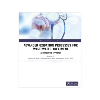 [预订]Advanced Oxidation Processes for Wastewater Treatment 9780367762117