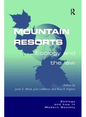 预订 Mountain Resorts: Ecology and the Law: 9781138277465