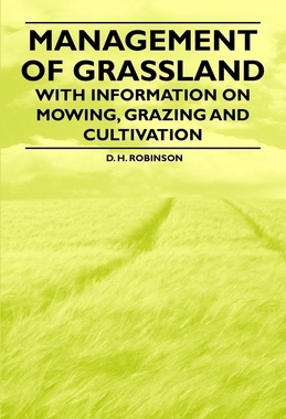 预订 Management of Grassland - With Information on Mowing, Grazing and Cultivation