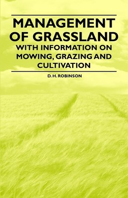 预订 Management of Grassland - With Information on Mowing, Grazing and Cultivation