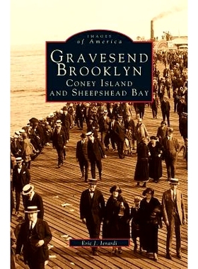 预订 Gravesend, Brooklyn: Coney Island and Sheepshead Bay: 9781531647452