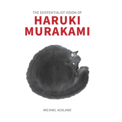 预订 The Existentialist Vision of Haruki Murakami 9781621966173