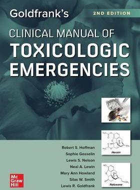 [预订]Goldfrank’s Clinical Manual of Toxicologic Emergencies, Second Edition 9781260474992