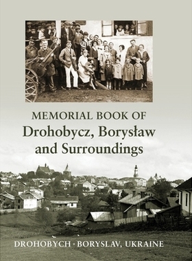 预订 Memorial book of Drohobycz, Boryslaw and Surroundings: 9781954176409