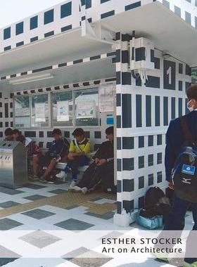 [预订]Esther Stocker: Art on Architecture 9783903572997