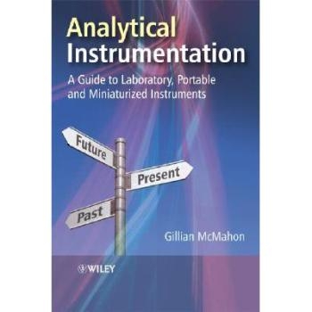 预订 Analytical Instrumentation - a Guide to Laboratory, Portable and Miniaturized Instruments 仪器分析：实验室、袖珍与