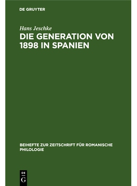 预订 Die Generation von 1898 in Spanien: (Versuch einer Wesensbestimmung): 9783112325254