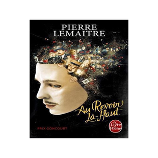 法语原版 天上再见 龚古尔奖 同名电影原著 Au revoir là-haut - Prix Goncourt 阿尔贝·杜邦泰尔执导 纳威尔主演电影插图