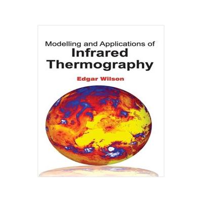 [预订]Modelling and Applications of Infrared Thermography 9781632383303