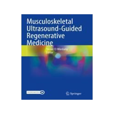 [预订]Musculoskeletal Ultrasound-Guided Regenerative Medicine 9783030982584