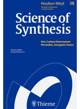 预订 Science of Synthesis: Houben-Weyl Methods of Molecular Transformations  Vol. 38: Peroxides 合成科学：Houben-Weyl 分