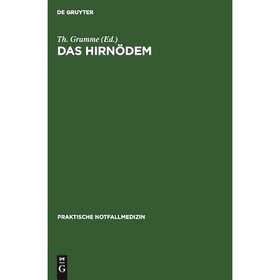 预订 Das Hirnödem: Intensivmedizinische Probleme in der Neurochirurgie Symposium vom 17.11.–20.11.1983 in Cannes: 9783