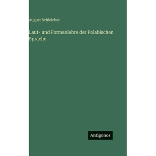 预订 Laut- und Formenlehre der Polabischen Sprache: 9783386421898