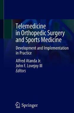 【预订】Telemedicine in Orthopedic Surgery and Sports Medicine