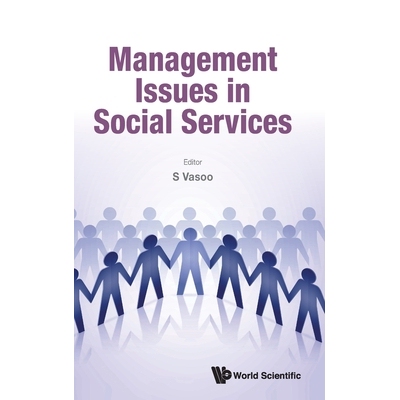 预订 Management Issues in Social Services 社会服务管理问题: 9789819815029