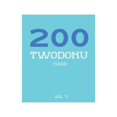 [预订]200 Twodoku Hard Vol 7: Two overlapping Sudoku, puzzle booklet, 2 puzzles per page 9781671785915