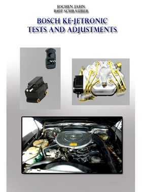 预订 Bosch KE-Jetronic tests and adjustments: Basic settings and checks for the KE-Jetronic from Bosch 博世 KE-Jetronic