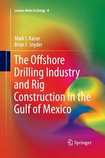 the Offshore Industry Drilling Gulf Mexico Rig and Construction 预订 The