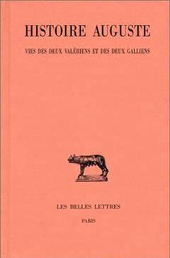 [预订]Histoire auguste, Vol. 4-2. Vies des deux Valériens et des deux Galliens 9782251014197