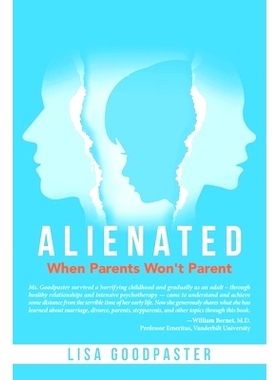 预订 Alienated: When Parents Won’t Parent: 9781665742962