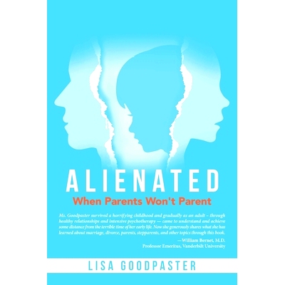 预订 Alienated: When Parents Won’t Parent: 9781665742962