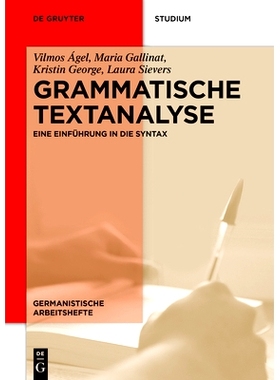 预订 Grammatische Textanalyse: Eine Einführung in die Syntax 语法文本分析：语法简介: 9783110669954