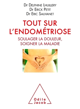 预订 Tout sur l’endométriose : soigner la douleur, soigner la maladie 关于子宫内膜异位症：*疼痛，*疾病: 97827381
