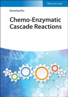 【预订】Chemo-Enzymatic Cascade Reactions