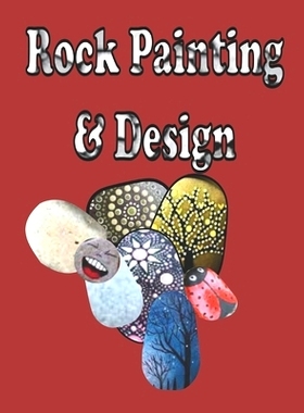 预订 Rock Painting & Design: Fun Activity book for all ages, Place your design on paper to keep a Catalogs: 978170190909