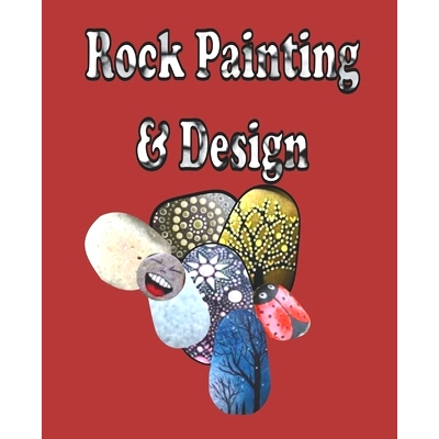 预订 Rock Painting & Design: Fun Activity book for all ages, Place your design on paper to keep a Catalogs: 978170190909