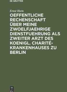 【预订】Oeffentliche Rechenschaft über meine zwoelfjaehrige Dienstfuehrung  9783111227795