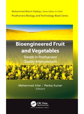 预订 Bioengineered Fruit and Vegetables: Trends in Postharvest Quality Improvement 生物工程水果与蔬菜：采后品质改良趋势: