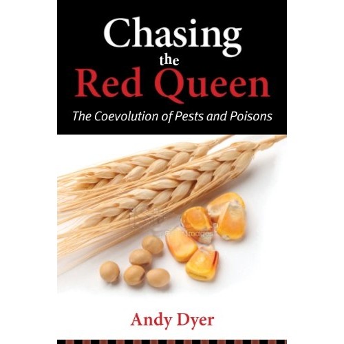 预订 Chasing the Red Queen: The Evolutionary Race Between Agricultural Pests and Poisons 追逐红桃皇后：害虫和毒药共同进