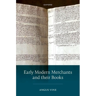 预订 Early Modern Merchants and their Books 近代早期商人及其书籍: 9780198881636