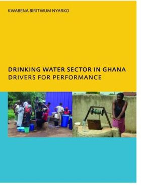 【预订】Drinking Water Sector in Ghana: Drivers for Performance